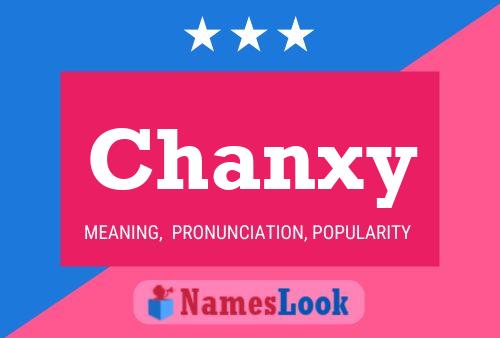 Chanxy Name Poster