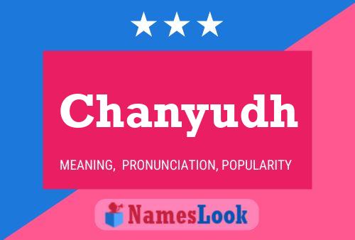 Chanyudh Name Poster