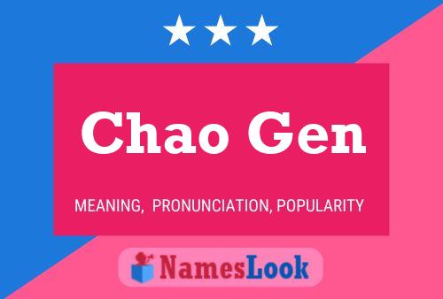 Chao Gen Name Poster