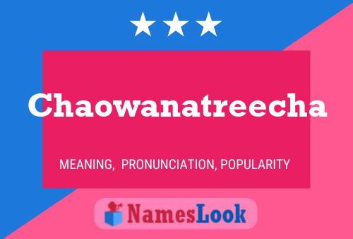 Chaowanatreecha Name Poster