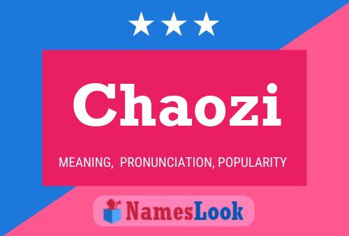 Chaozi Name Poster