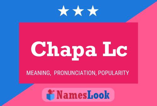 Chapa Lc Name Poster