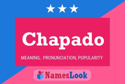 Chapado Name Poster