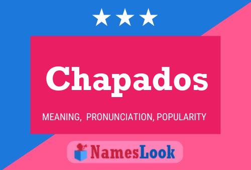 Chapados Name Poster