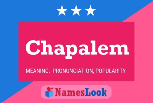 Chapalem Name Poster