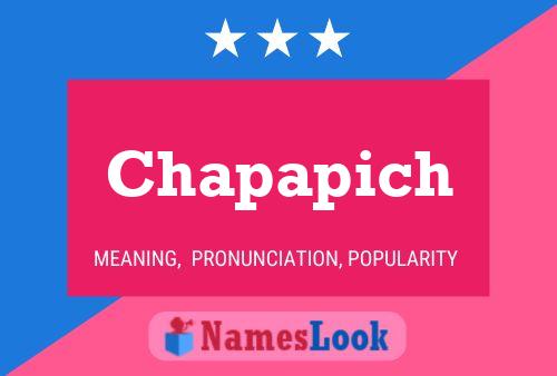 Chapapich Name Poster