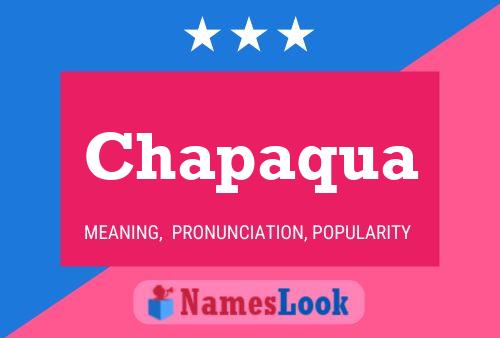 Chapaqua Name Poster