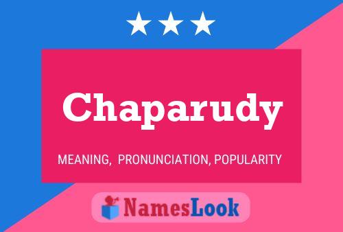 Chaparudy Name Poster