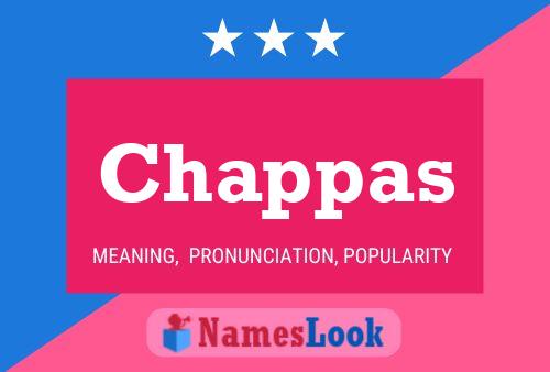 Chappas Name Poster