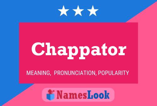 Chappator Name Poster