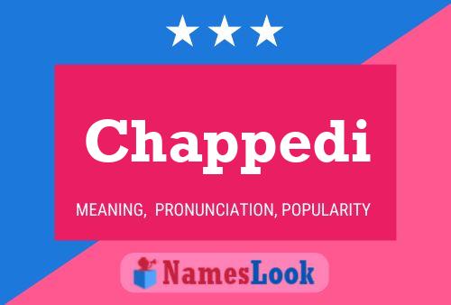 Chappedi Name Poster