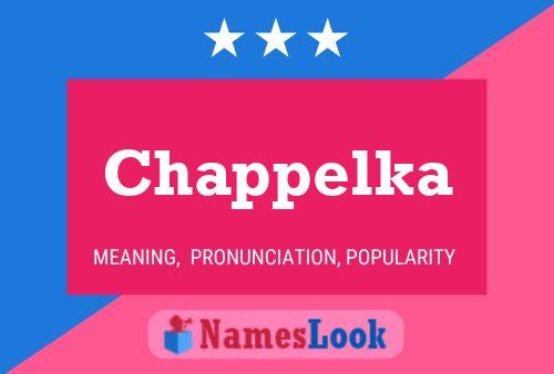 Chappelka Name Poster