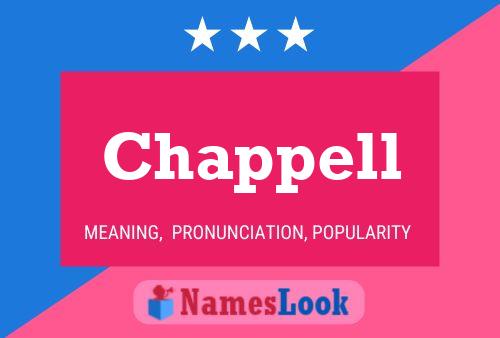 Chappell Name Poster