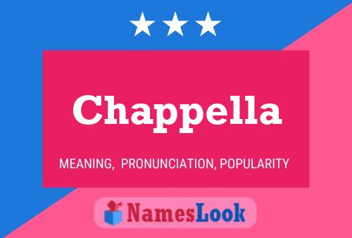 Chappella Name Poster