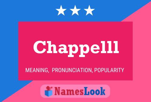 Chappelll Name Poster