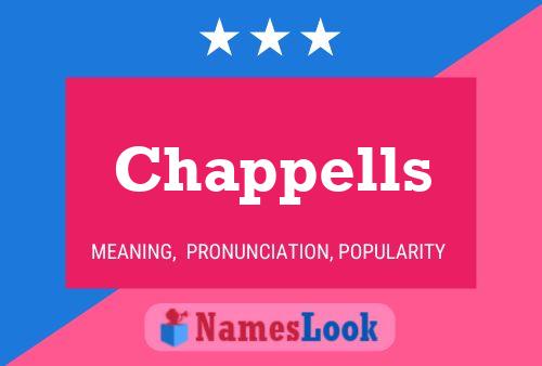 Chappells Name Poster