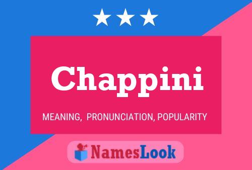 Chappini Name Poster