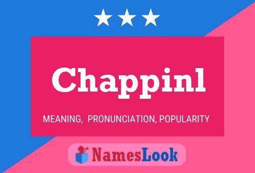 Chappinl Name Poster