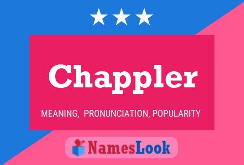 Chappler Name Poster