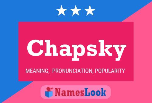 Chapsky Name Poster