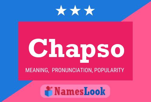 Chapso Name Poster