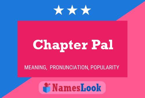 Chapter Pal Name Poster