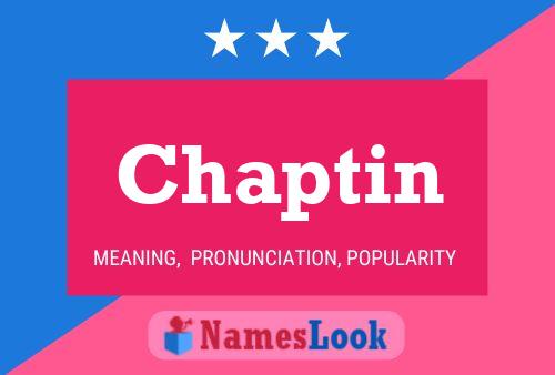 Chaptin Name Poster