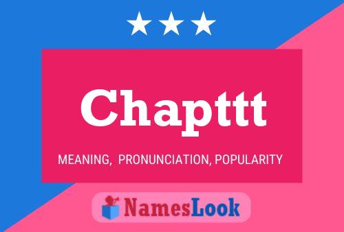 Chapttt Name Poster