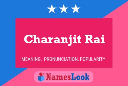 Charanjit Rai Name Poster