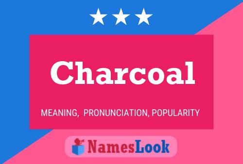 Charcoal Name Poster