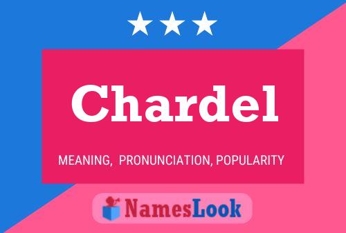 Chardel Name Poster