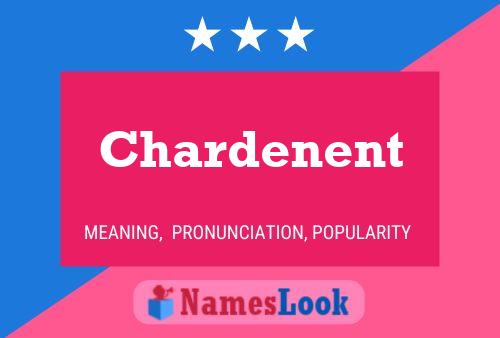 Chardenent Name Poster