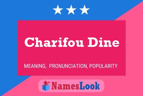 Charifou Dine Name Poster