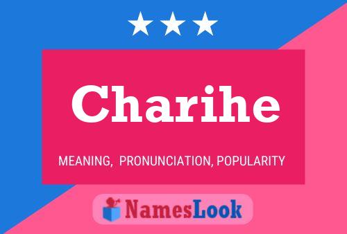 Charihe Name Poster