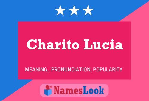 Charito Lucia Name Poster