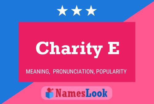 Charity E Name Poster