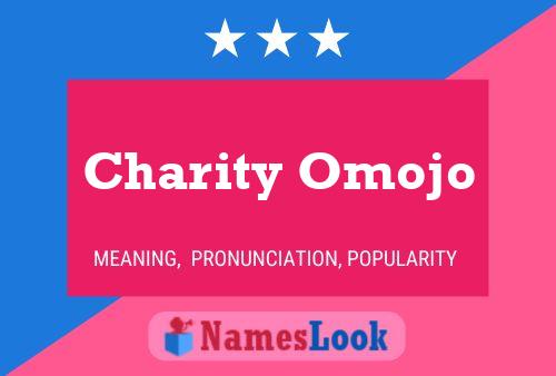 Charity Omojo Name Poster