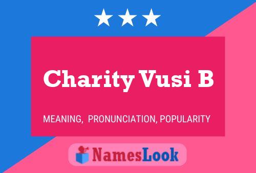 Charity Vusi B Name Poster