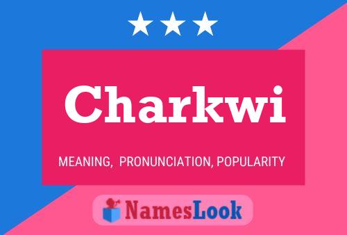 Charkwi Name Poster