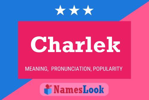 Charlek Name Poster