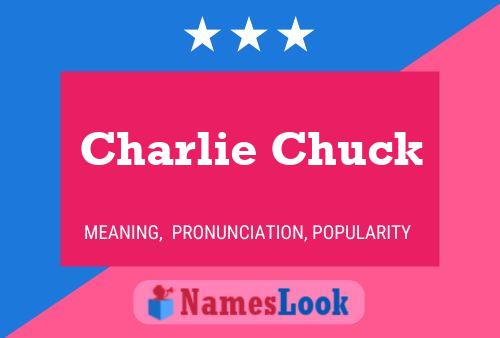 Charlie Chuck Name Poster