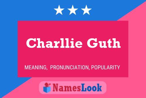 Charllie Guth Name Poster