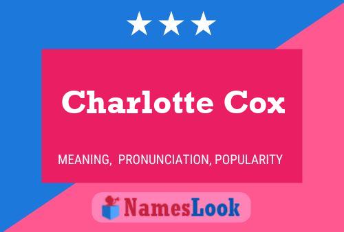 Charlotte Cox Name Poster