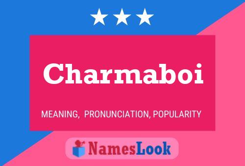 Charmaboi Name Poster