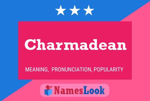 Charmadean Name Poster