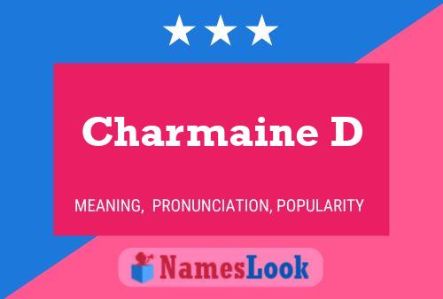 Charmaine D Name Poster