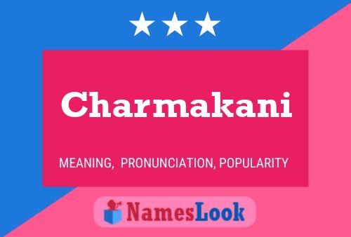 Charmakani Name Poster