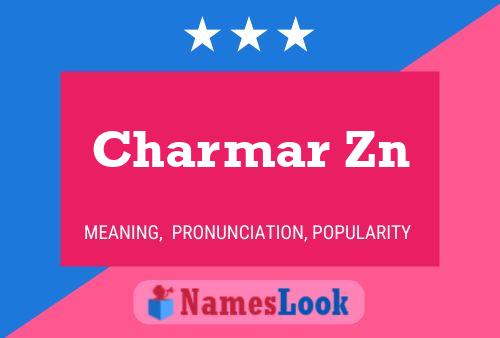 Charmar Zn Name Poster