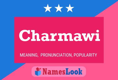 Charmawi Name Poster