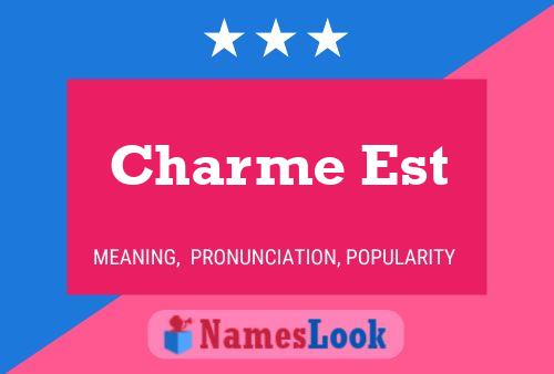 Charme Est Name Poster